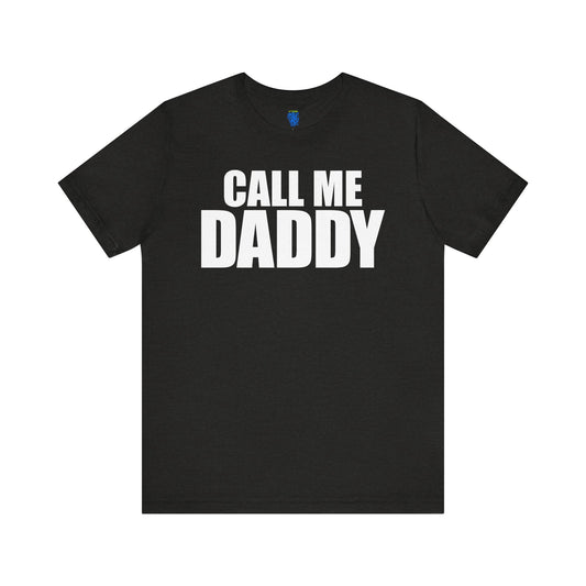 Call Me Daddy Soft Tee