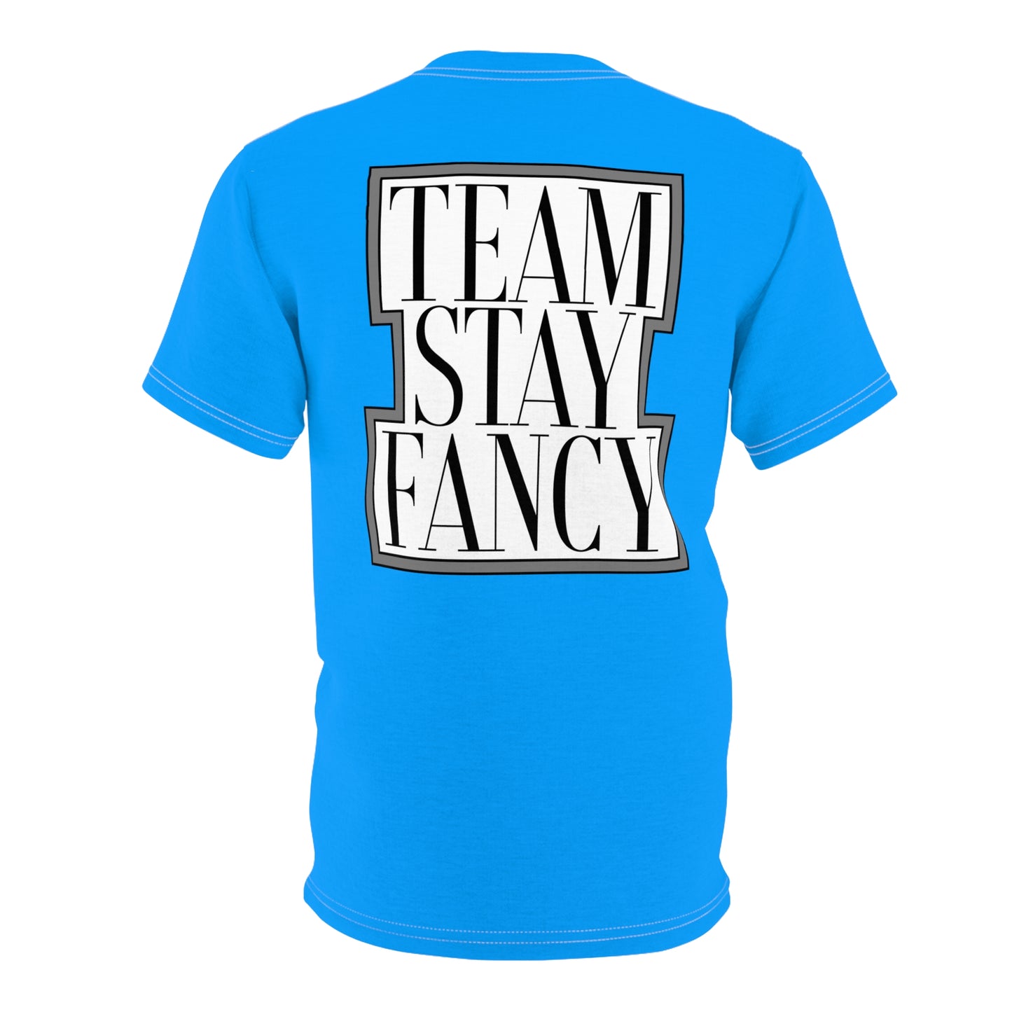 Team Stay Fancy Blue Tee