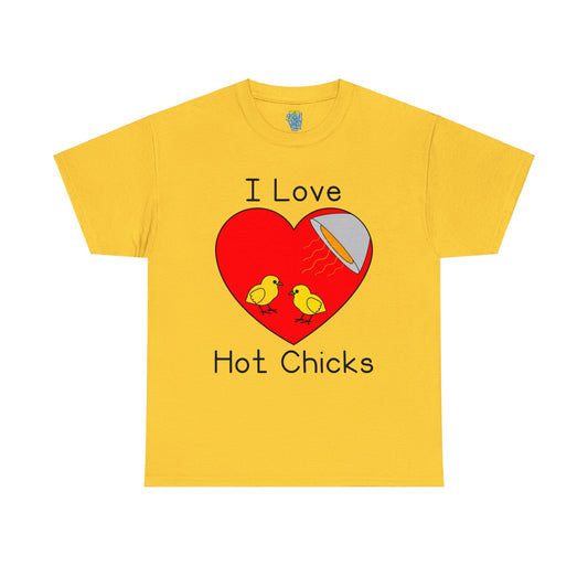 I Love Hot Chicks 4XL-5XL Tee