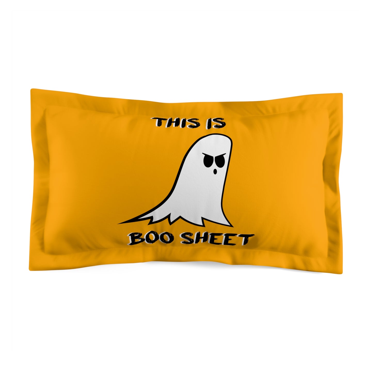 This Is Boo Sheet Microfiber Pillow Sham