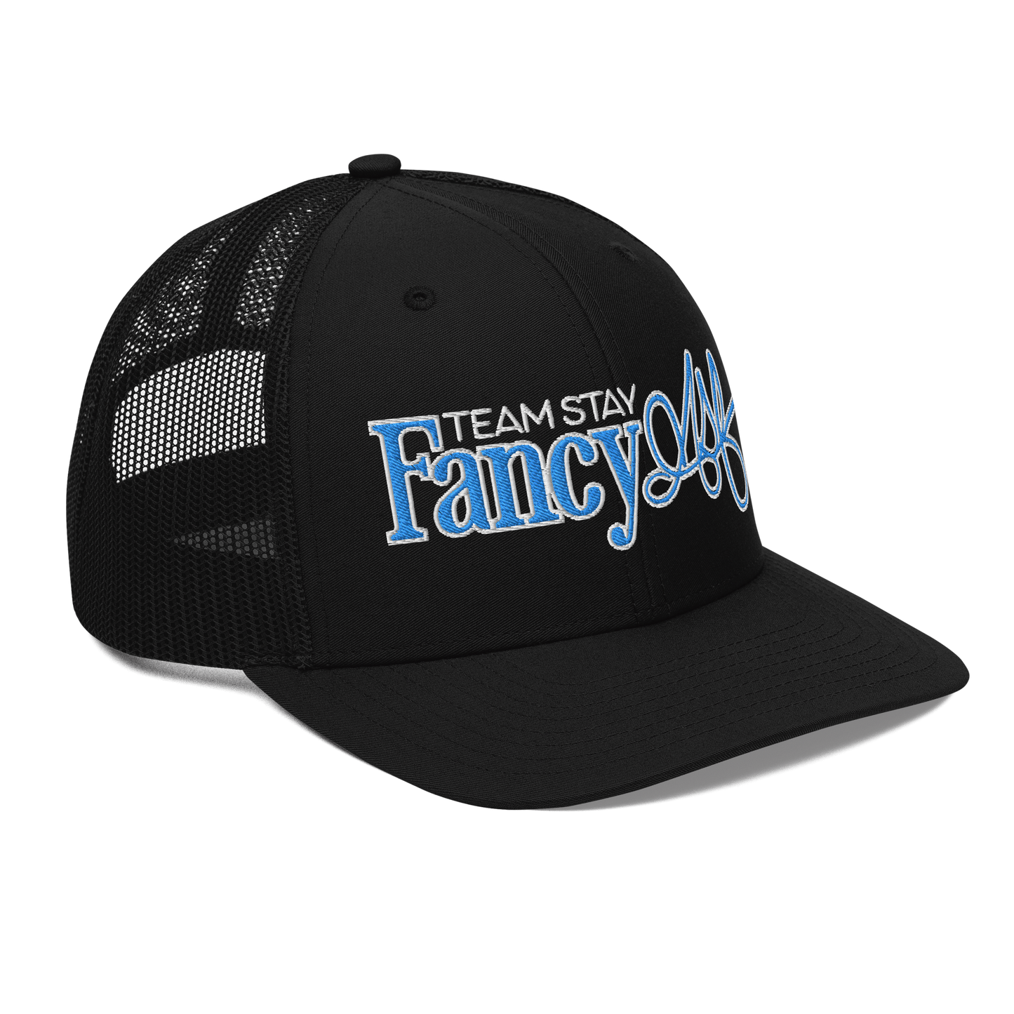 TEAM STAY FANCY Trucker Cap