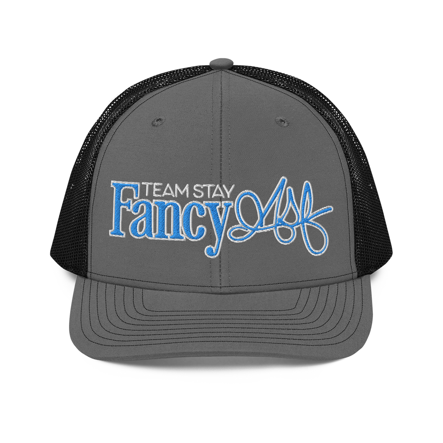 TEAM STAY FANCY Trucker Cap