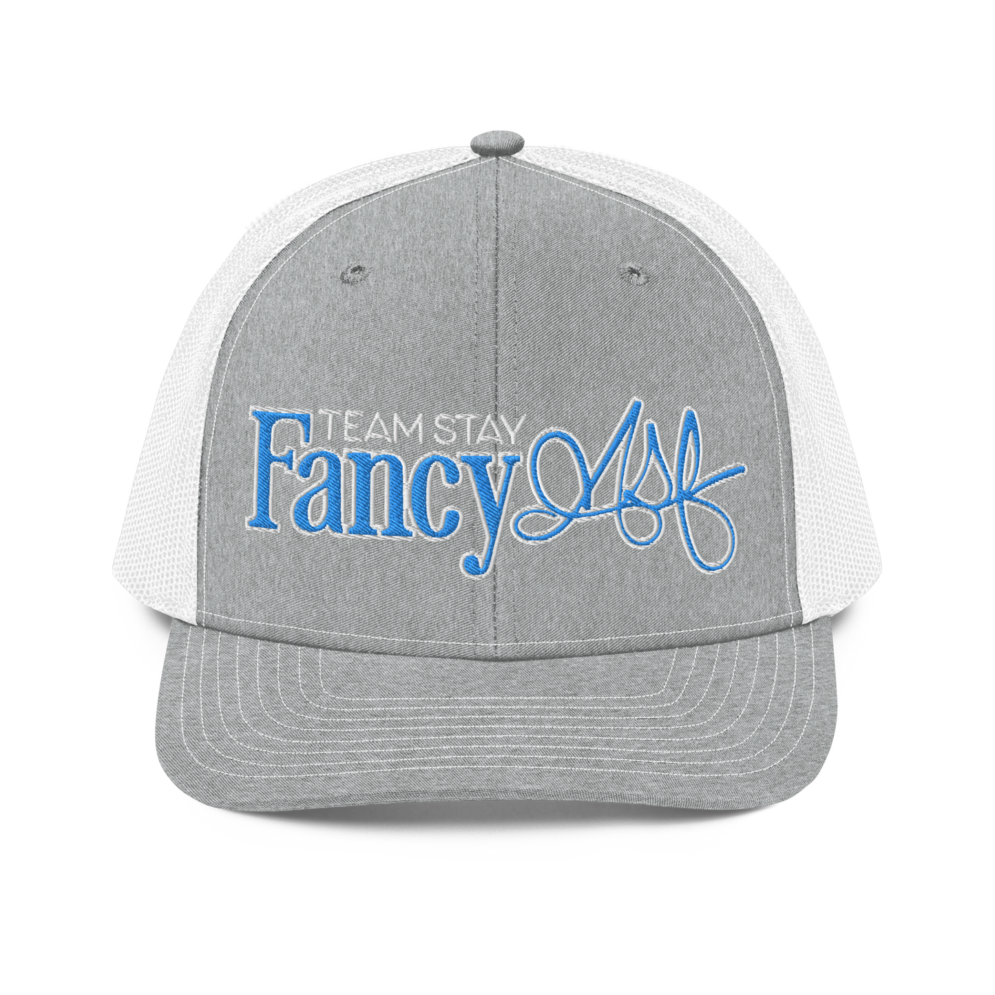 TEAM STAY FANCY Trucker Cap