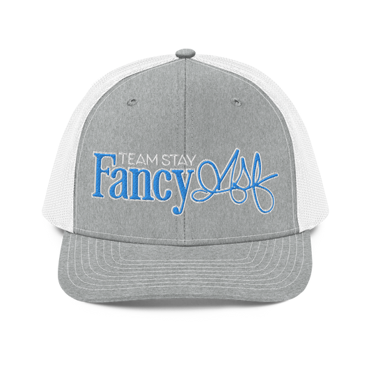 TEAM STAY FANCY Trucker Cap