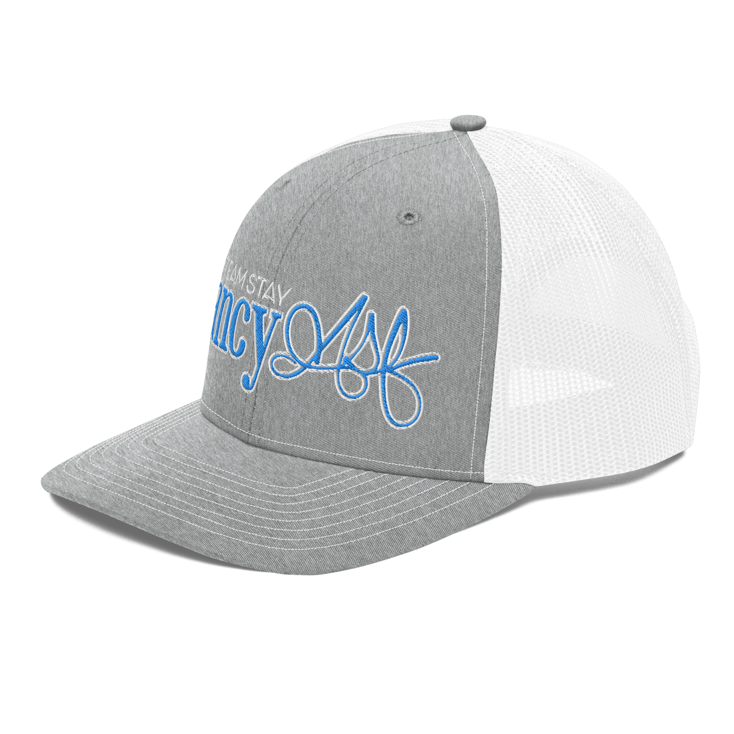 TEAM STAY FANCY Trucker Cap